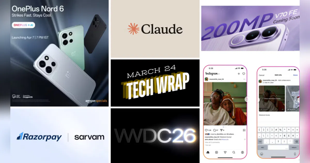 Tech Wrap March 24: Apple WWDC26, OnePlus Nord 6 launch, Instagram update | Tech News 1 1774353432 6146.png