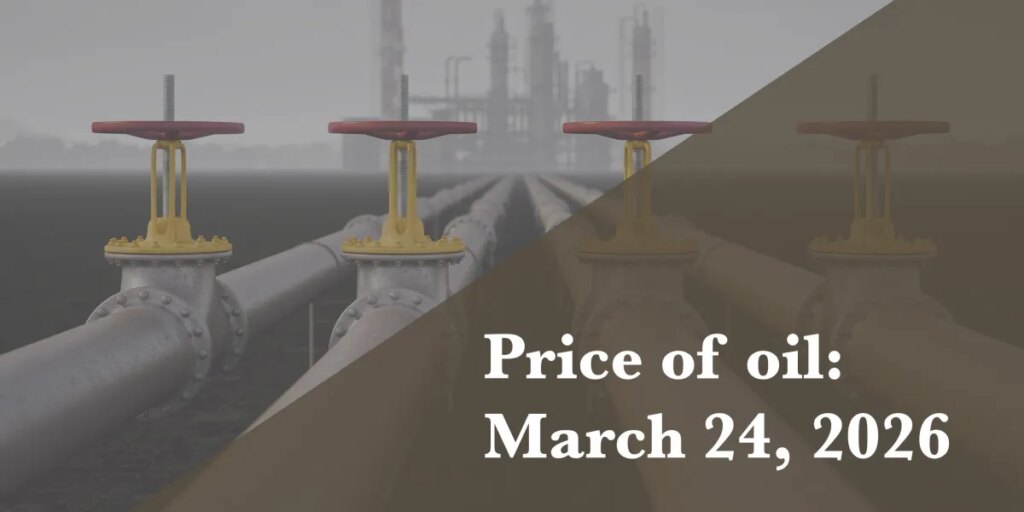 Current price of oil as of March 24, 2026 1 Price of Oil March 24.jpg